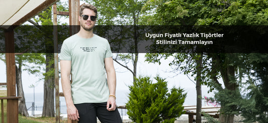 Uygun Fiyatlı Yazlık Tişörtler Stilinizi Tamamlayın